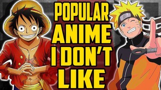 10 POPULAR Anime I DONT LIKE