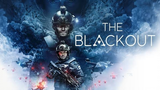 The Blackout (2019) (Russian Sci-fi Action) W/ English Subtitle HD