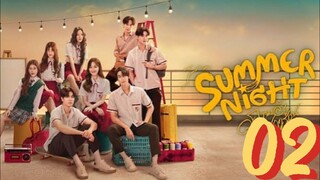 Ep. 2 | Summer Night • 2024