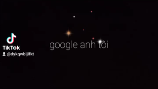 google của anh tôi và tôi