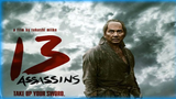13 Assassins (2010) (Japanese Action Adventure) W/ English Subtitle HD