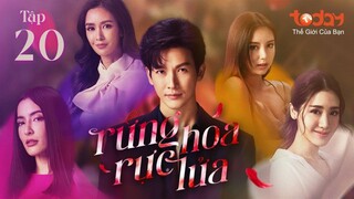 Rừng Hoa Rực Lửa - Tập 20 | Lồng Tiếng TodayTV