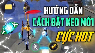 Hướng Dẫn Cách Đặt Keo Mới Nhất Siêu Hot Tại OB32 Free Fire