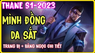 Thane Liên Quân | Cách chơi, Lên đồ, Bảng Ngọc Thane mùa S1-2023 mạnh nhất