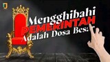 Menggibahi PEMERINTAH adalah Dosa Besar