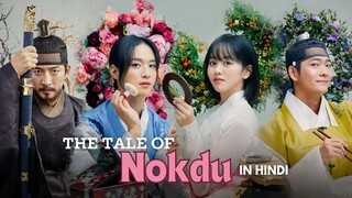 The Tale Of Nokdu (2021) - Episode 5 | K-Drama | Korean Drama In Hindi Dubbed |