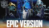 Transformers: No Sacrifice, No Victory (Autobots Theme) | EPIC VERSION