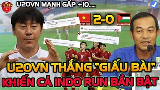 U20 Việt Nam Thắng 2-0, Cả Nước Indo Ví Như Tin Sét Đánh: "+10 Cầu Thủ, Giấu Bài Đấu Kín"