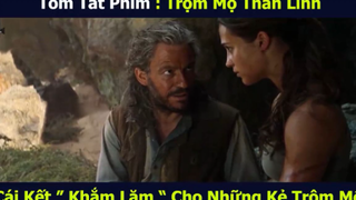 kẻ trộm mộ p2 #dovafilm