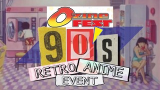 Day 2 of Ozine 90's Retro Anime Event 2022