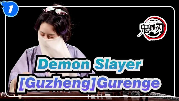 Demon Slayer|【Guzheng】Gurenge---Crazy Practice is back!_1