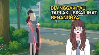 Aku bisa melihat BENANG MERAH TAKDIR pernikahan orang - Animasi Part1