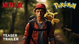 Pokemon: Live Action Movie (2024) | TEASER TRAILER | Tom Holland & Netflix ( 4K)