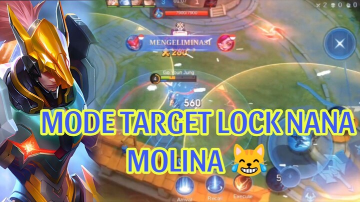 MODE TARGET LOCK NANA MOLINA