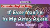If Ever You're In My Arms Again by Peabo Bryson (Karaoke : Female Higher Key)