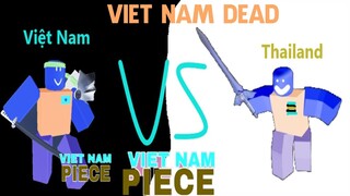 VIỆT NAM PIECE ĐÓNG CỬA ???