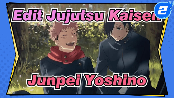 Edit Jujutsu Kaisen
Junpei Yoshino_2