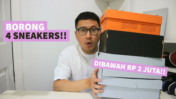 BORONG 4 SNEAKERS DIBAWAH RP 2 JUTA + VLOG