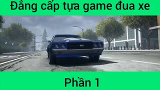 Đẳng cấp tựa game đua xe #1