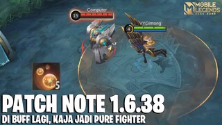 KAJA BUFF, MINOTAUR BUFF, LESLEY BUFF, BADANG NERF - PATCH NOTE 1.6.38 MOBILE LEGENDS