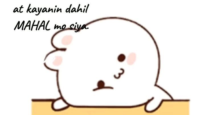 mahal kasi kita