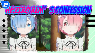 Remâ€™s Classic Confession Scene | Re:Zero_2