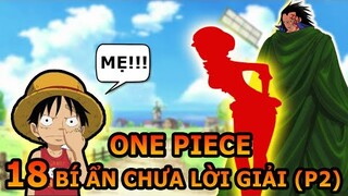 TOP 18 BÍ ẨN CHƯA CÓ LỜI GIẢI TRONG ONE PIECE ( PHẦN 2)