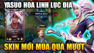 [LMHT Tốc Chiến] Yasuo Hoa Linh Lục Địa Múa Cực Mượt Chém Đã Tay