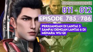 Alur Cerita Swallowed Star Season 2 Episode 785-786 | 811-812 [ English Subtitle ]