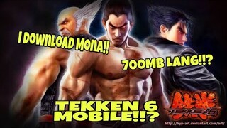 HOW TO:DOWNLOAD TEKKEN 6 MOBILE ON ANDROID/IOS|RAINMERKHANTV [TAGALOG TUTORIAL]