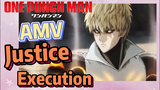 [One-Punch Man] AMV |  Justice Execution