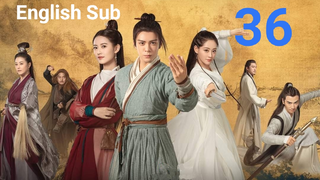 Heavenly Sword And Dragon Slaying Saber EP36 (EngSub 2019)