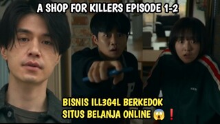 BISNIS ILL3G4L BERKEDOK SITUS BELANJA ONLINE 😱❗ A SHOP FOR KILLERS EPISODE 1-2