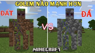 GOLEM ĐẤT VÀ ĐÁ | SO SÁNH VỚI NHAU XEM GOLEM NÀO MẠNH HƠN TRONG MINECRAFT