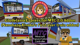 Minecraft BE | Glodelania Express for MTC 2.0 Addon (Nanobana Kinako's first ever MTC train addon)