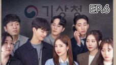 FORECASTING LOVE AND WEATHER EPISODE 6 | ENG SUB