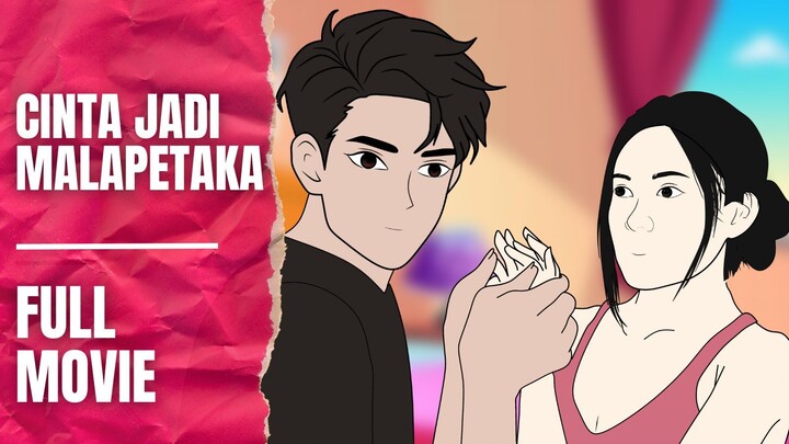 CINTA JADI MALAPETAKA (FULL MOVIE)