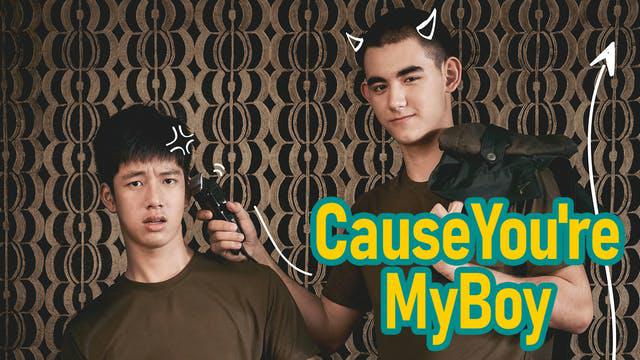 Cause You're My Boy Ep11 [BL]