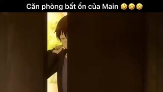 Căn phòng bất ổn của Main#anime#edit#tt