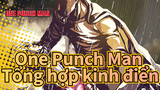One Punch Man| Tổng hợp kinh điển (Còn tiếp)