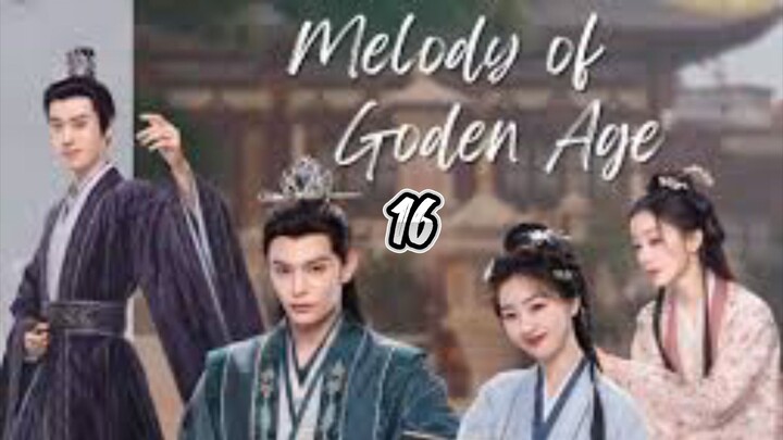 Melody Of Golden Age ep.16 Sub indo