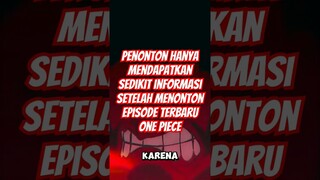 Penonton Hanya Mendapatkan Informasi Baru Setelah Menonton Episode Terbaru One Piece