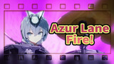 Azur Lane-Fire!