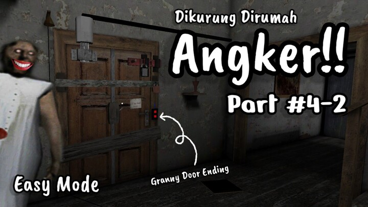 【GRANNY】Harapan Terakhir Kita!!! | Granny Door Ending Easy Mode Part #4 - 2