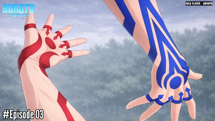 "RESONANSI" BORUTO : A Quiet Era Season 1 Episode 03