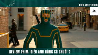 (P3) Review Phim Anh Hùng Củ Chuối #ReviewphimMy