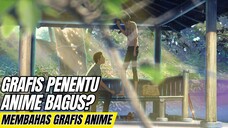 Grafis penentu anime bagus? benarkah begitu?