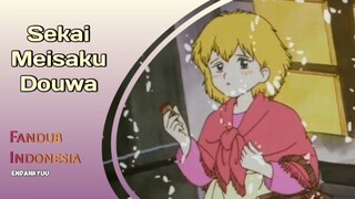 (Anime Jadul) Gadis Penjual Korek Api - Sekai Mesaku Douwa [Fandub Indo]