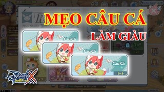 Mẹo Câu Cá Ragnarok X Next Generation | Cày Chay Ragnarok X | F2P Ragnarok X