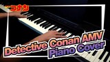 [Detective Conan AMV] Theme Song / The Executor of Zero / Piano Cover